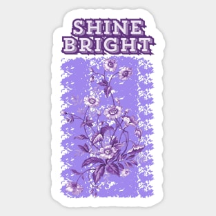 Shine Bright Inspirational Quote Sticker